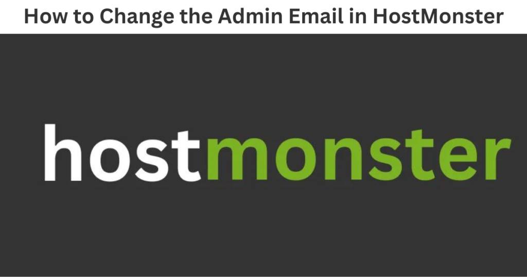 How to Change the Admin Email in HostMonster